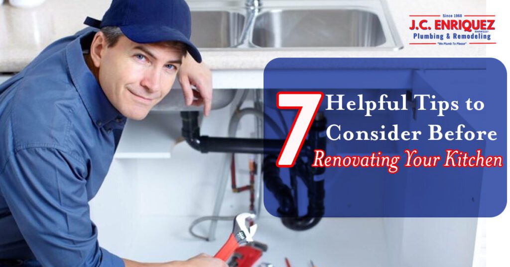7 Helpful Tips to Consider Before Renovating Your Kitchen