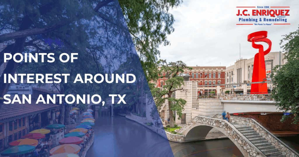 Points of interest around San Antonio, TX | JC Enriquez Plumbing