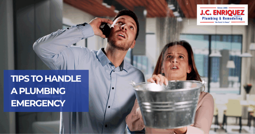 Tips to Handle a Plumbing Emergency | JC Enriquez Plumbing